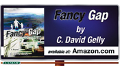 Fancy Gap, the novel, by C. David Gelly